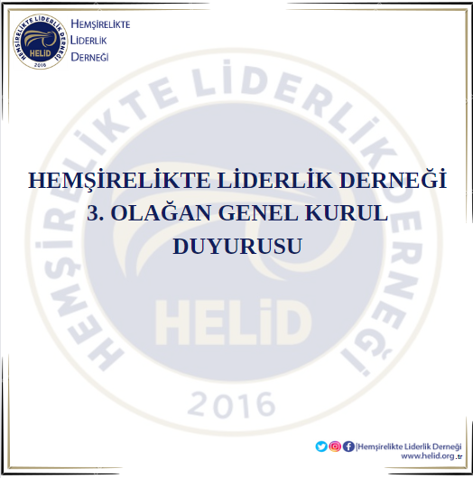 Hemşirelikte Liderlik Derneği 3. Olağan Genel Kurulu